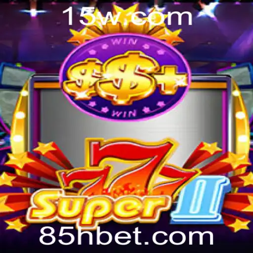 Descubra a Emoção de Super777II com a Plataforma 5Hbet