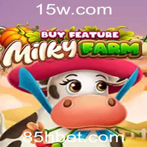Explorando o Universo de MilkyFarmBuyFeature: A Nova Sensação do 5Hbet